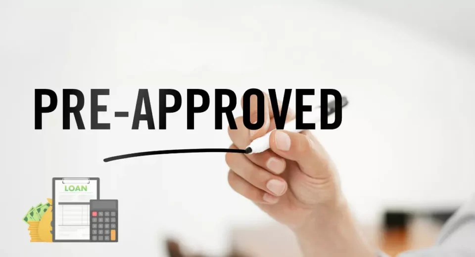 pre-approved loan