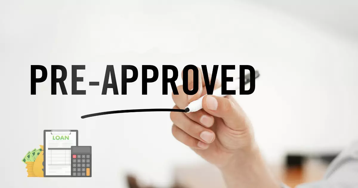 pre-approved loan