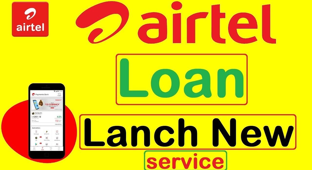 Airtel Loan: A Complete Guide to Quick and Easy