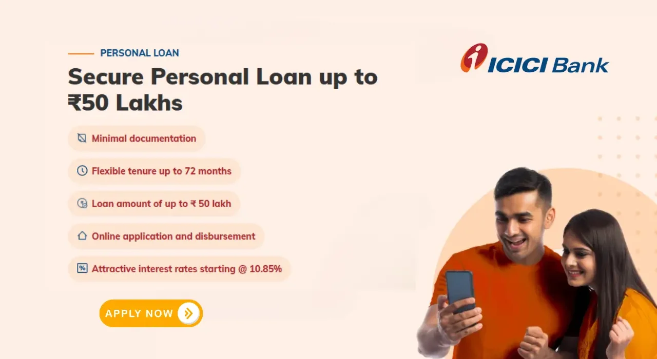 ICICI Bank Personal Loan Get ₹5 Lakh to ₹50 Lakh Instantly